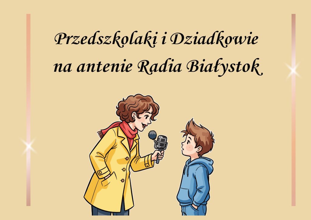 Z miłości do Dziadków – razem na antenie Radia Białystok