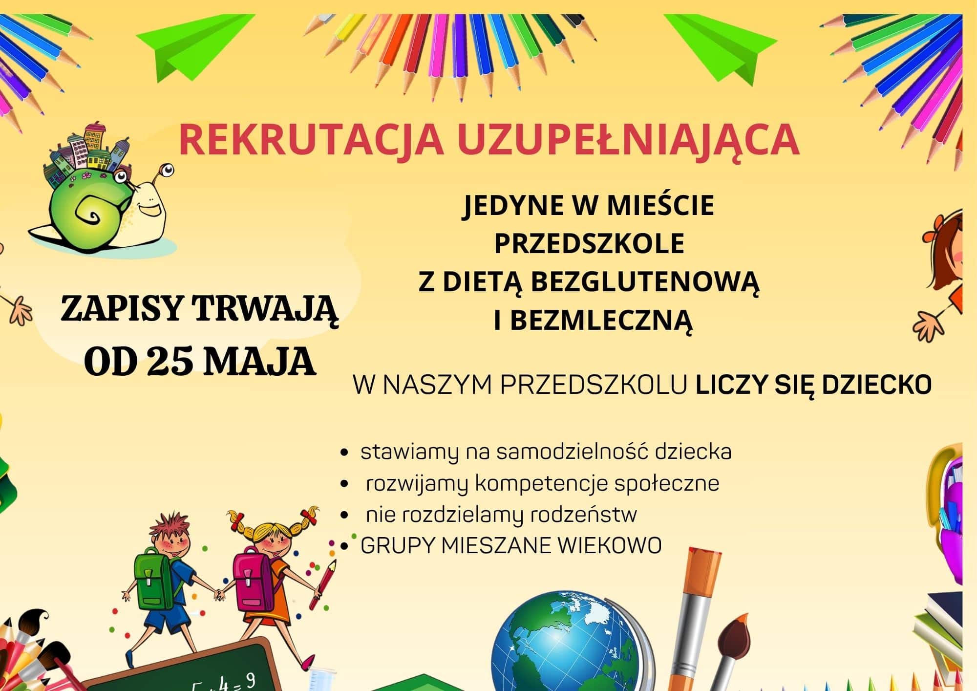 Rekrutacja uzupełniająca do naszego przedszkola od 25 maja