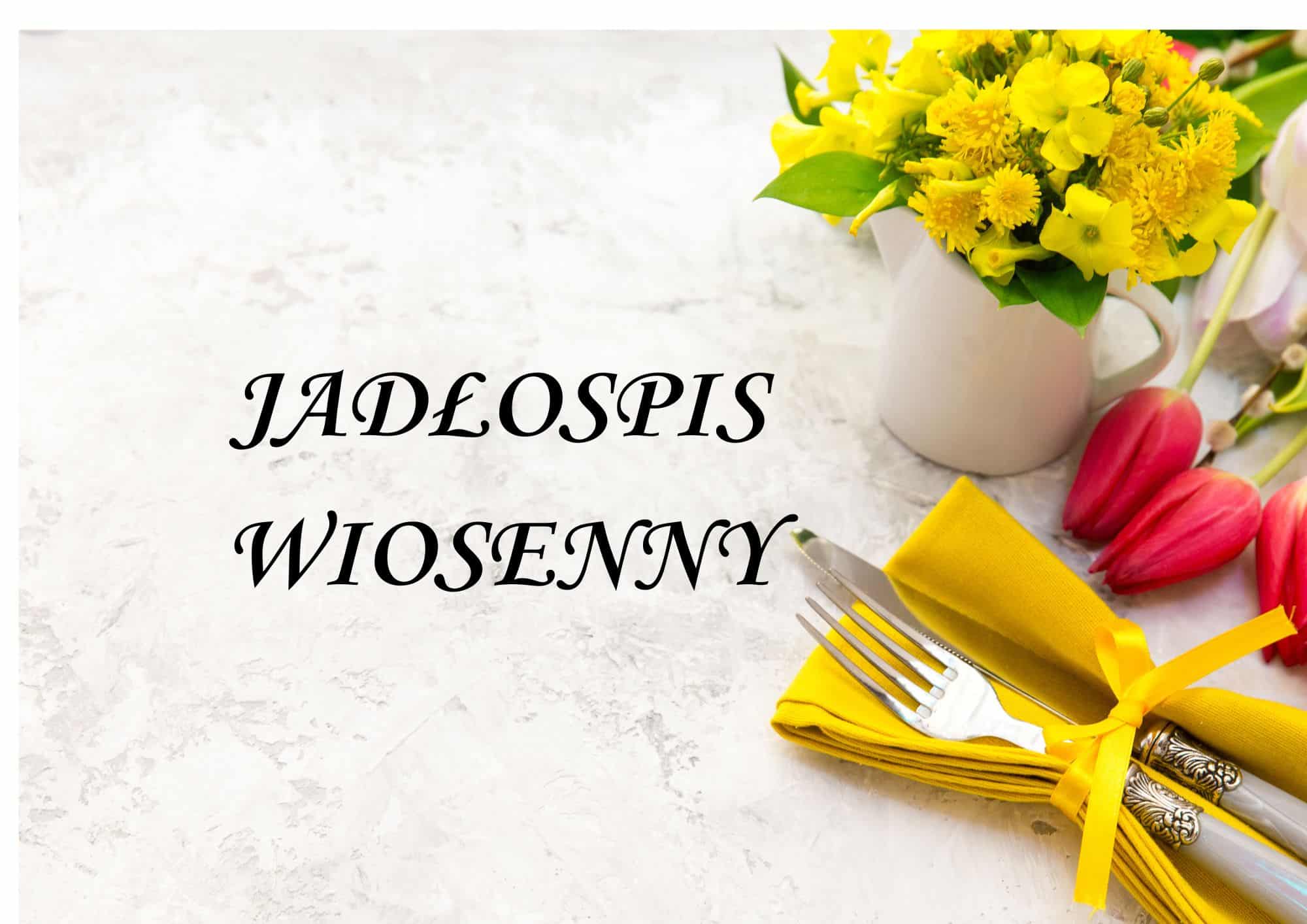 Jadłospis wiosenny