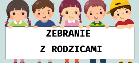 Zapraszamy Rodziców na zebranie