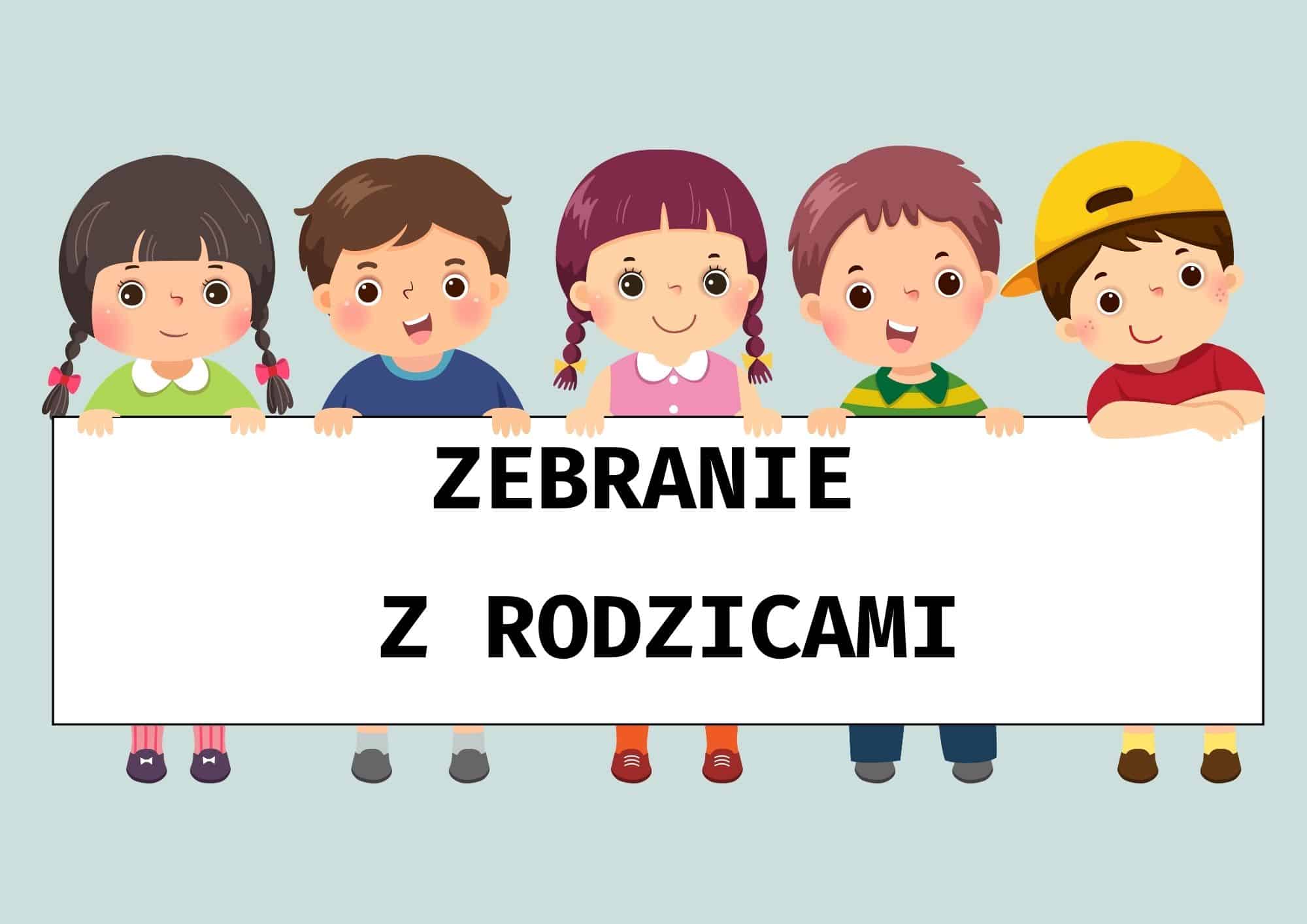 Zapraszamy Rodziców na zebranie