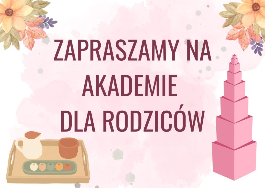 Zapraszamy na Akademie dla Rodziców
