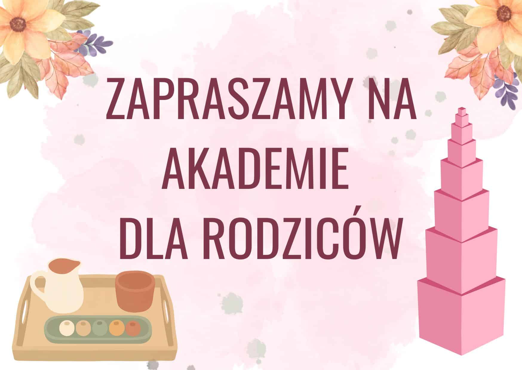 Zapraszamy na Akademie dla Rodziców